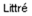 [Littr&eacute;]